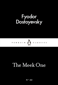 کتاب The Meek One by Fyodor Dostoevsky