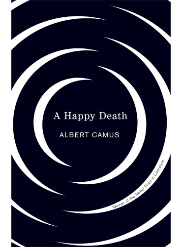 A Happy Death - Albert camus