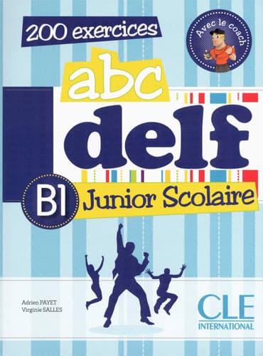ABC DELF Junior Scolaire: Niveua B1 + DVD