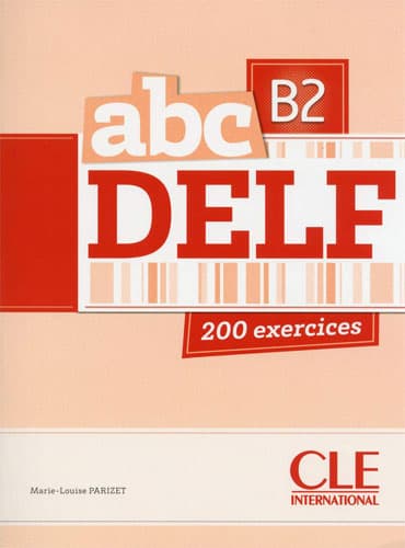 ABC DELF: Niveau B2 + CD