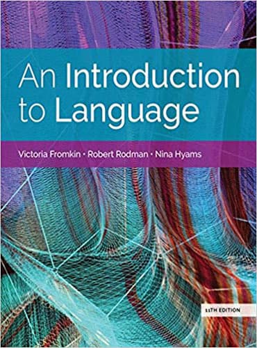 An Introduction to Language by Fromklin 11th edition