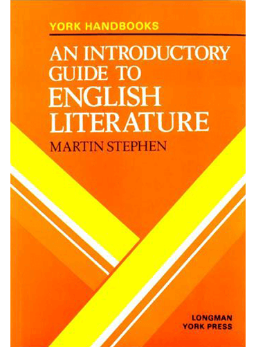 An Introductory Guide to English Literature york handbooks