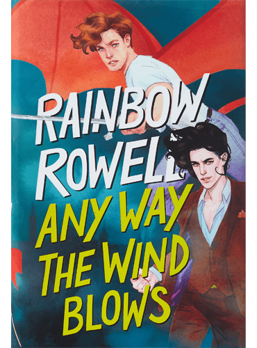 Any Way the Wind Blows (Simon Snow Trilogy, 3)