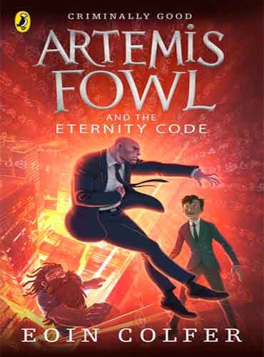 Artemis Fowl and the Eternity Code (Book 3) by Eoin Colfer