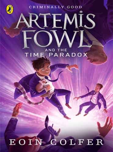 Artemis Fowl and the Time Paradox (Book 6) by Eoin Colfer