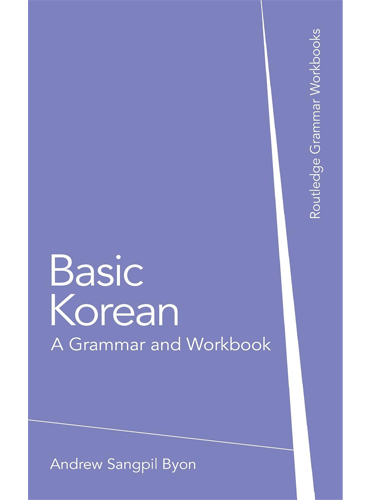 Basic Korean: A Grammar and Workbook