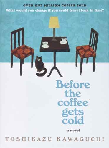 خرید کتاب Before the Coffee Gets Cold by Toshikazu Kawaguchi