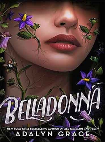 Belladonna (Belladonna, 1) by Adalyn Grace
