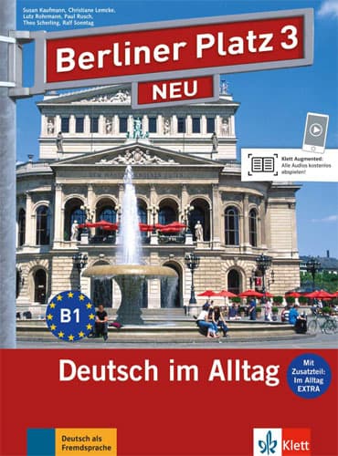 Berliner Platz NEU: Lehr- und Arbeitsbuch 3 mit CD