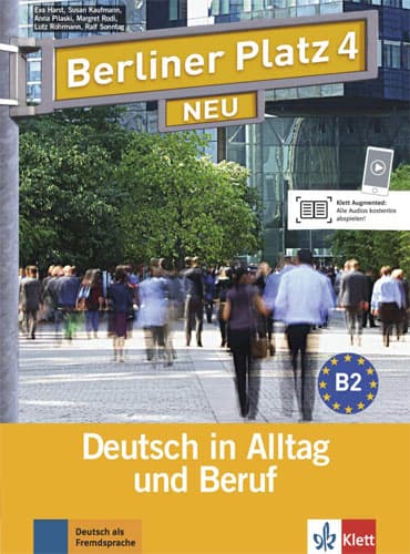 Berliner Platz NEU: Lehr- und Arbeitsbuch 4 mit CD