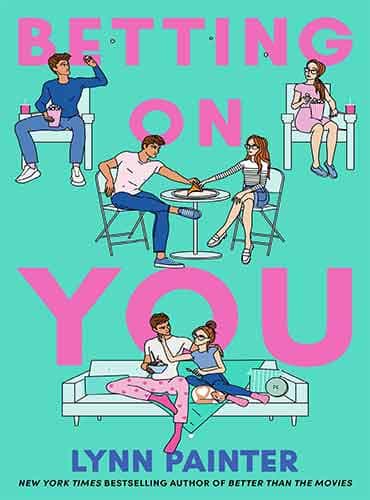 Betting on You (Betting on You, Book 1) by Lynn Painter
