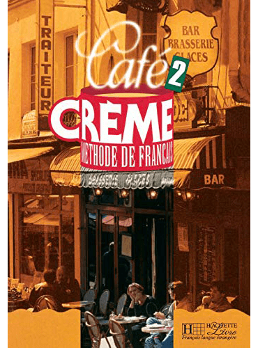 Cafe Creme 2 +  Cahier d'exercices + CD