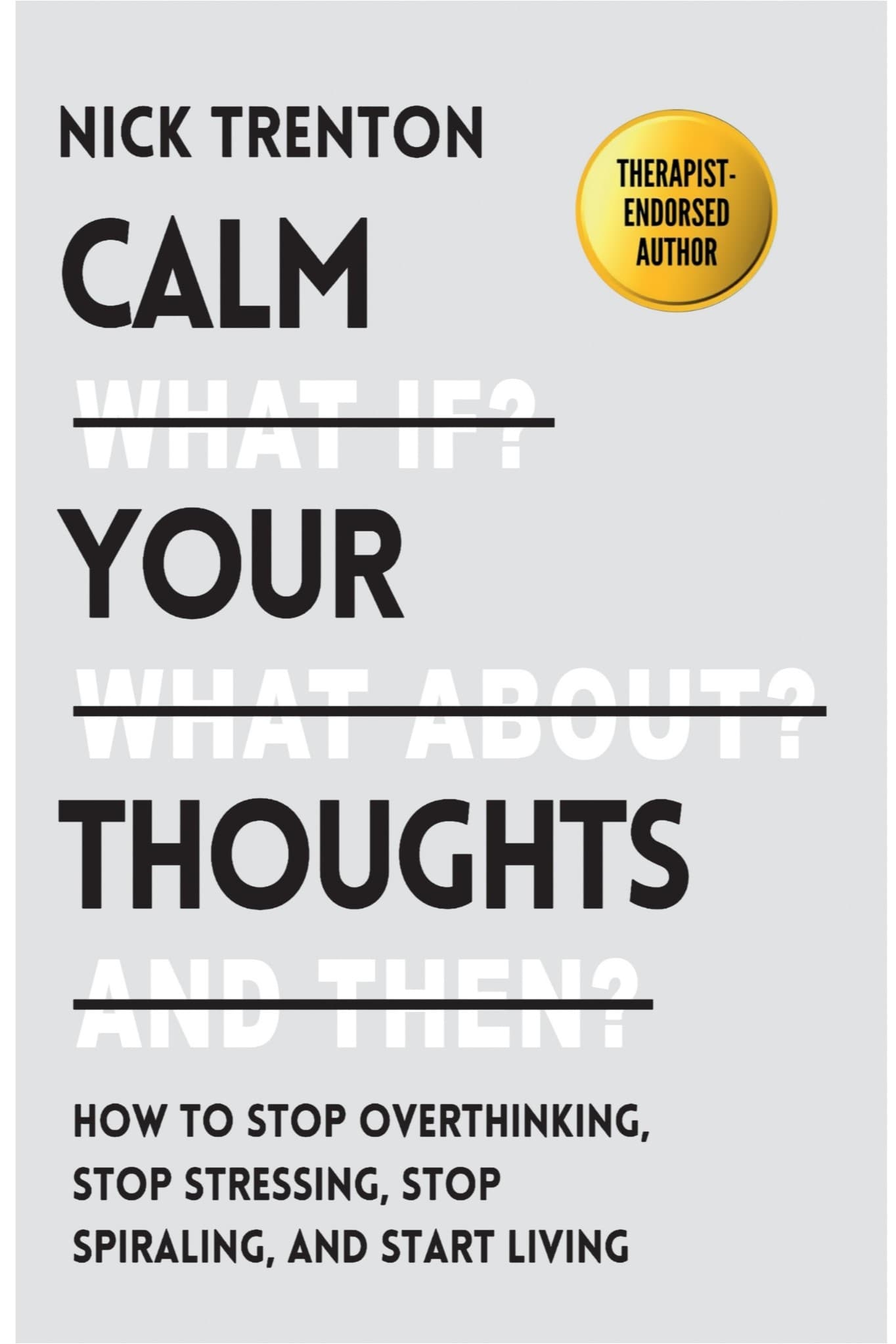 کتاب Calm Your Thoughts by Nick Trenton