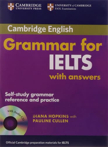 Cambridge Grammar for IELTS with Answers and Audio CD