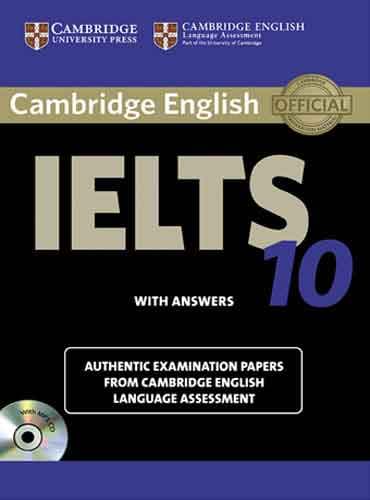 Cambridge IELTS 10 with Answers (IELTS Practice Tests)