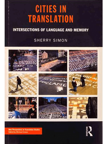 Cities in Translation: Intersections of Language and Memory
