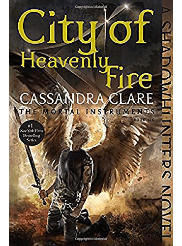 City of Heavenly Fire (6) (The Mortal Instruments)