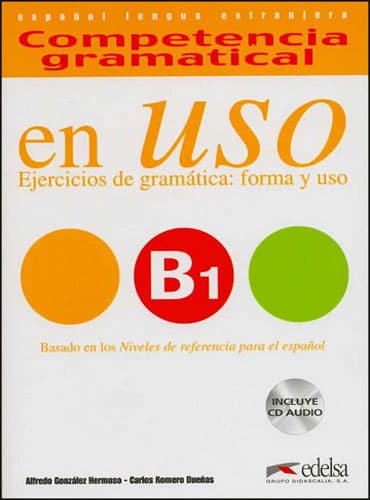 Competencia gramatical en uso B1