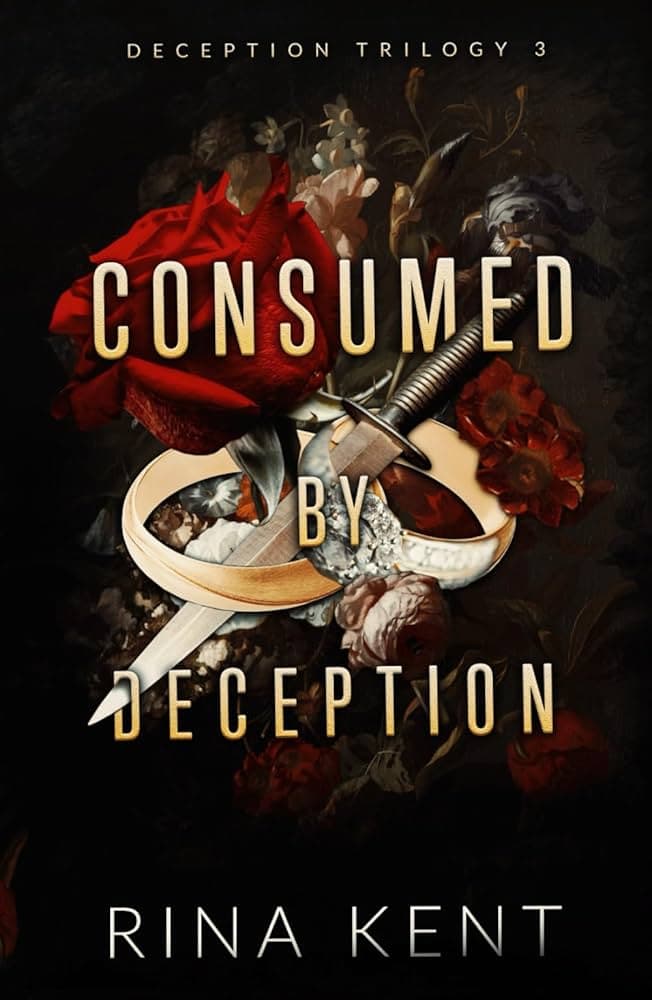 Consumed by Deception (Deception Trilogy book 3)