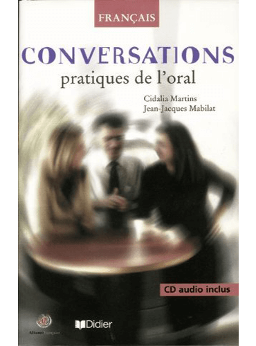 Conversations: Francais, pratiques de l'oral + CD