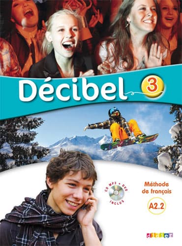 Décibel 3 niv.A2.2 + Cahier d'activités + CD mp3 + DVD