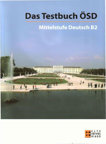 Das Testbuch OSD: Mittelstufe Deutsch B2
