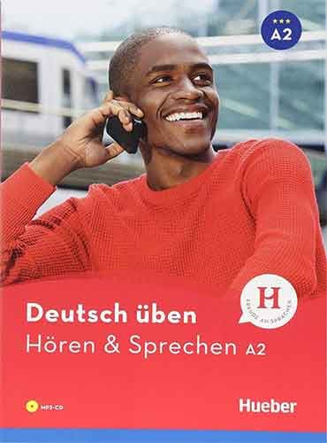 Deutsch uben: Horen & Sprechen A2