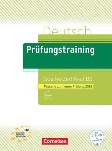 Deutsch Prufungstraining DaF: Goethe-Zertifikat B2
