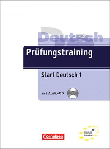 Deutsch Prüfungstraining DaF: Start Deutsch 1