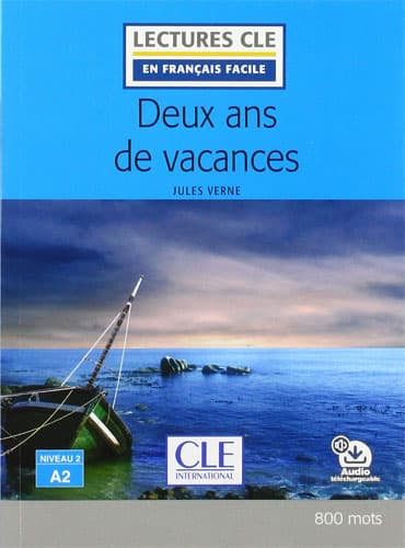 Deux ans de vacances: Niveau 2/A2 + CD