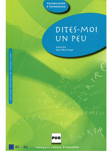 DITES MOI UN PEU B1/B2