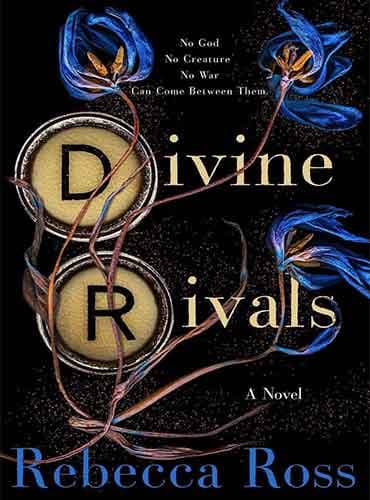 Divine Rivals: A Novel by Rebecca Ross