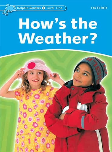 Dolphin Readers Level 1: How’s the Weather