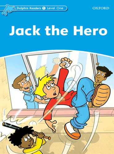 Dolphin Readers Level 1: Jack the Hero