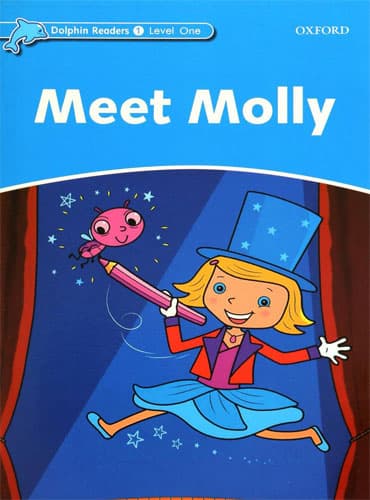 Dolphin Readers Level 1: Meet Molly
