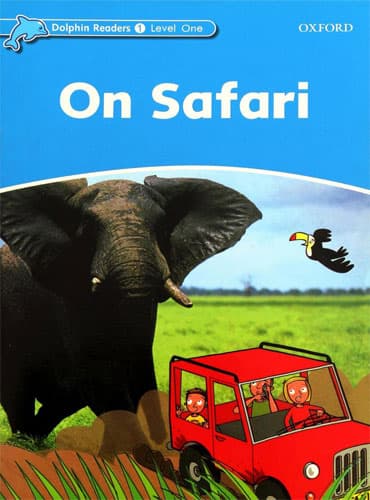 Dolphin Readers Level 1: On Safari