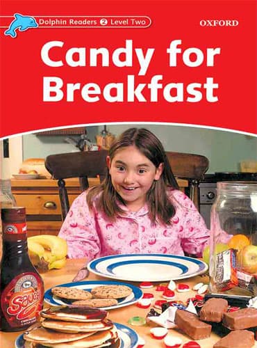 کتاب Dolphin Readers Level 2: Candy for Breakfast
