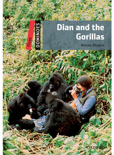 Dominoes level 3: Dian and the Gorillas