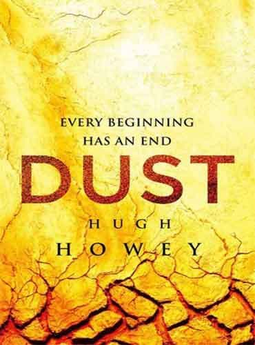 Dust (Wool Trilogy 3) by Hugh Howey