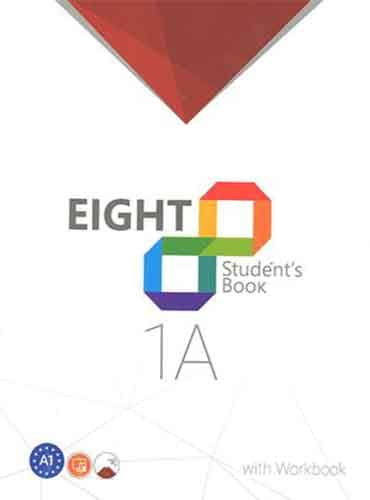 eight ,students book + workbook: 1A