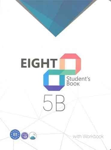 eight ,students book + workbook: 5B