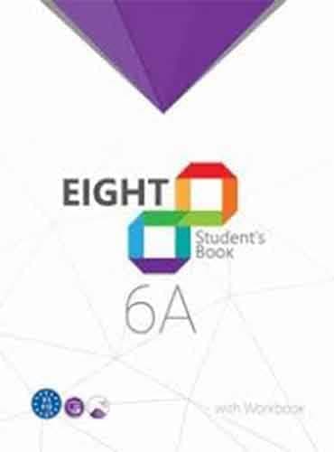 eight ,students book + workbook: 6A
