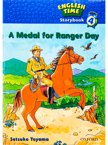 English Time Storybook 4: A Medal for Ranger Day