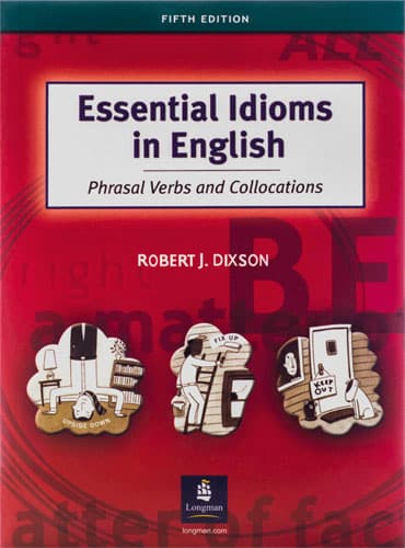 کتاب Essential Idioms in English: Phrasal Verbs and Collocations