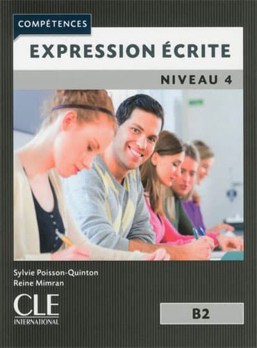 Expression écrite 4: niveau B2 (2ème édition)