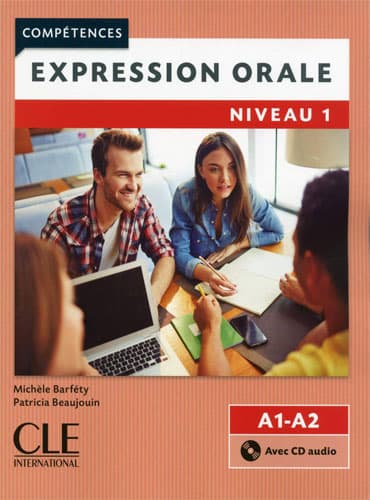 Expression orale 1:  Niveaux A1/A2 + CD (2ème édition)