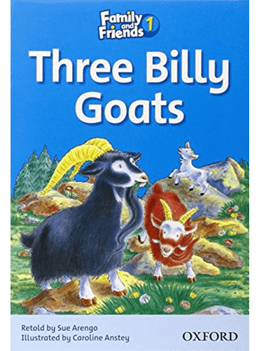 Family and Friends Readers 1: Three Billy Goats