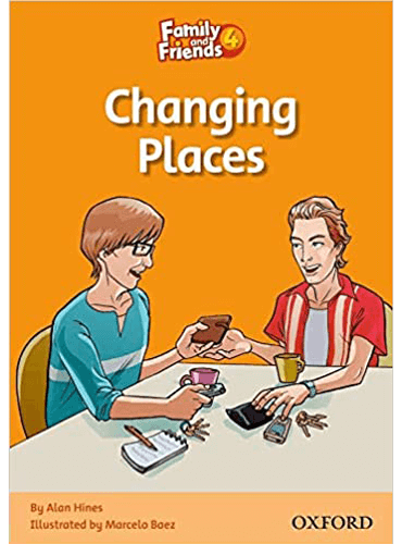 Family and Friends Readers 4: Changing Places