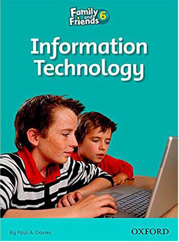Family and Friends Readers 6: Information Technology