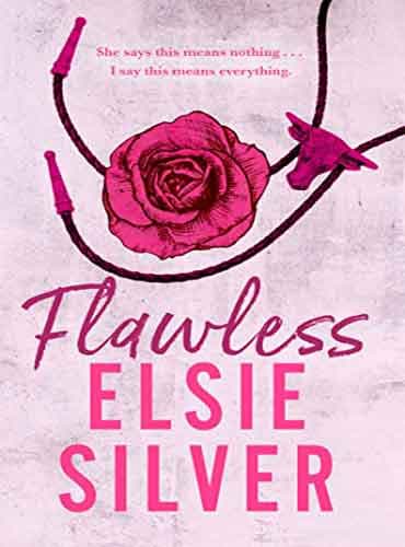 Flawless book 1 by Elise Silver